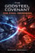 The Godsteel Covenant: The Final Ascension - The Godsteel Covenant, #3