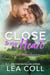 Close to My Heart - The Calloways, #3