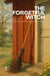 The Forgetful Witch: Bilingual Swedish-English Children’s Easter Stories for Beginners