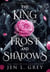 The King of Frost and Shadows - Fated to Darkness, #1