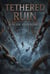Tethered Ruin