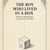 The Boy Who Lived In A Box - The Sanctuary Fables., #2