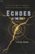 Echoes in the Grey