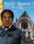 Biddy Mason - Nace una lider