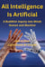 All Intelligence Is Artificial: A Buddhist Inquiry into Minds Human and Machine - The AI Creature, #3
