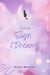 Recalling Sign & Dreams Collection
