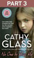 No One to Miss Me: Part 3 of 3 - Can Cathy help troubled Lily sort her life out and piece together the truth