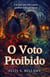 O Voto Proibido