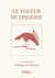 Le Voleur de Lingerie
