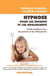 Hypnose pour les enfants et les adolescents