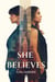 She Believes - Women of Silent Love Series, #2