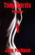Tony Harris Prelude: Book 1 - The Trials of Tony Harris, #2