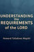 Understanding the Requirements of the Lord
