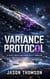 Variance Protocol: A Fleet-Scale Military Sci-Fi Thriller