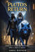 Pluto’s Return - Blood of the Stars Trilogy, #1