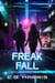 Freak Fall - Cyber Conspiracies, #2