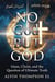 No God But God