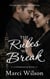 The Rules We Break - Powerhouse Novel, #1