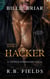 The Hacker: A Reverse Harem Mafia Romance - Vicious Possession, #3