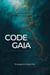 Code Gaia: Emergence - Code Gaia, #1