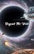 Beyond The Void
