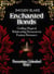 Enchanted Bonds: Crafting Magical Relationship Dynamics in Fantasy Romance - Romantasy Unleashed, #1