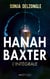 Hanah Baxter, l'intégrale
