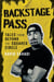 Backstage Pass - Tales from Beyond the Squared Circle
