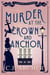 Murder at the Crown and Anchor - Cleopatra Fox Mysteries, #6
