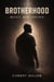 Brotherhood: Built, Not Found Ebook