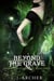 Beyond The Grave - Ministry Of Curiosities, #3