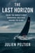The Last Horizon: Inside the World’s Most Dangerous Solo Race Around the Globe - The Edge of the World, #2