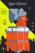 The Mayor of Noobtown - A Novel