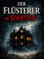 Der Flüsterer im Schatten: Ein Roman