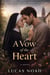 A vow of the heart