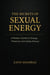 The Secrets of Sexual Energy