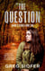 The Question : Our Soul Never Dies; Its Journey Just Begins. - NAIRB’S STORIES, #2