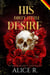 His Dirty Little Desire: Mafia Romanze (Deutsch) - The Little Vices (Deutsch), #2