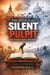 The Myth of the Silent Pulpit