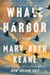 Whale Harbor - A Novel
