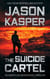 The Suicide Cartel: A David Rivers Thriller - American Mercenary, #5