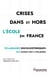 Crises dans et hors l’école en France - Éclairages socio-historiques (des années 1960 à nos jours)