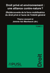 Droit privé et environnement: une alliance contre-nature ? Tome 2 - (Re)découverte de la force mobilisatrice du droit privé à l’aune de l’intérêt général
