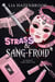 Strass & Sang-Froid - Crime & Passion, #1