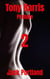 Tony Harris Prelude: Book 2 - The Trials of Tony Harris, #2