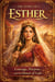 The Story of Queen Esther - 15 Days Devotional A story of life and faith with God.