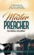 The Master Preacher, Homiletics Simplified by Silas Kanali