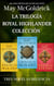 La Trilogía Royal Highlander Colección - La Trilogía Royal Highlander