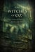 The Witches of Oz: A Story of Power, Patience and Choice - The Witches of Oz, #1