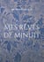 Mes rêves de minuit - Dessins